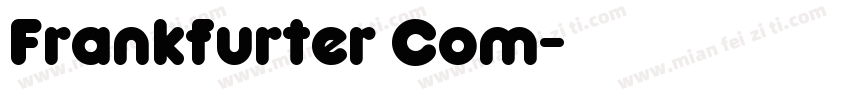 Frankfurter Com字体转换